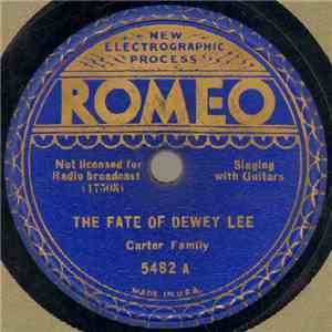Carter Family - The Fate Of Dewey Lee / East Virginia Blues No. 2 download flac mp3