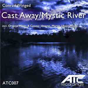 Conrad Winged - Cast Away / Mystic River download flac mp3