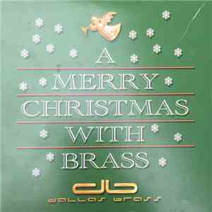 Dallas Brass - A Merry Christmas With Brass download flac mp3