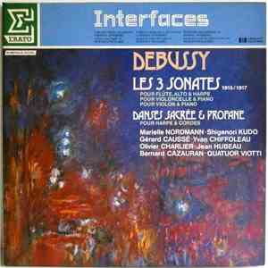 Debussy - Les 3 Sonates, 1915/1917 - Danses Sacrée Et Profane download flac mp3