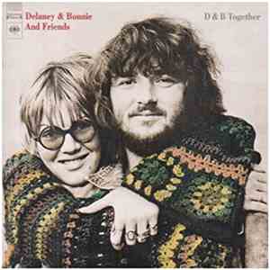Delaney & Bonnie - D&B Together download flac mp3