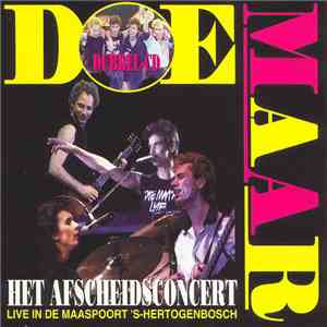 Doe Maar - Het Afscheidsconcert download flac mp3