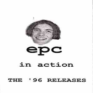 EPC - EPC In Action : The '96 Releases download flac mp3