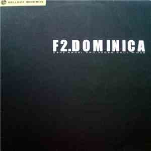 F2 - Dominica (Dave Angel And Vegas Soul Mixes) download flac mp3