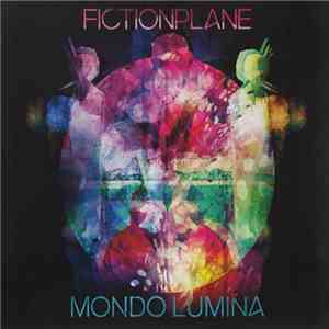 Fictionplane - Mondo Lumina flac mp3 download