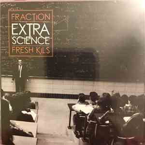 Fresh Kils & Fraction  - Extra Science download flac mp3