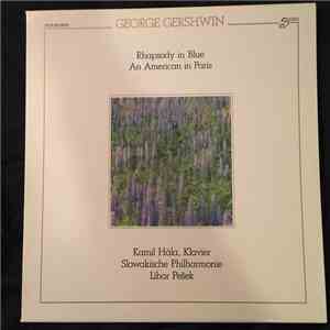 George Gershwin, Kamil Hála, Slovak Philharmonic Orchestra, Libor Pešek - Rhapsody In Blue - An American In Paris download flac mp3