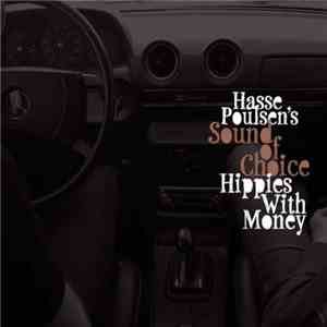 Hasse Poulsen's Sound Of Choice - Hippies With Money download flac mp3