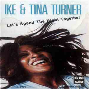 Ike & Tina Turner - Let's Spend The Night Together download flac mp3