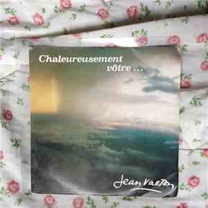 Jean Valton - Chaleureusement Vôtre ... download flac mp3