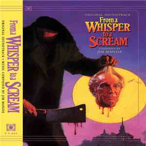 Jim Manzie - From A Whisper to a Scream download flac mp3