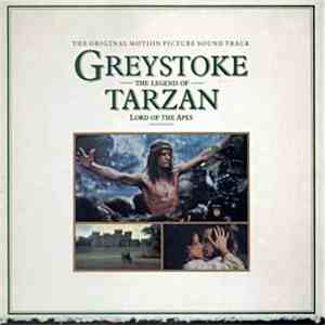 John Scott And The Royal Philharmonic Orchestra - OST - Greystoke : The Legend Of Tarzan, Lord Of Apes download flac mp3