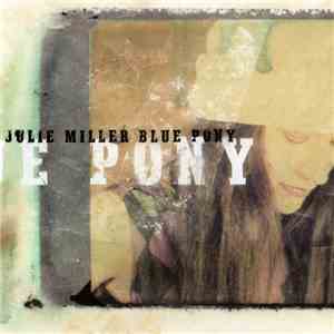 Julie Miller - Blue Pony download flac mp3