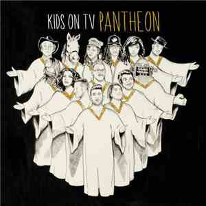 Kids On TV - Pantheon download flac mp3
