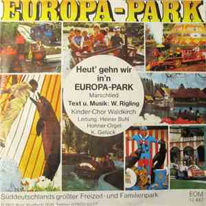 Kinderchor Waldkirch / Städtisches Jugendblasorchester - Heut' Gehn Wir In'n Europa-Park / Gruß Aus Waldkirch flac mp3 download