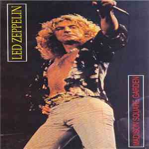 Led Zeppelin - Madison Square Garden download flac mp3