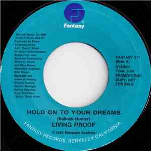 Living Proof  - Hold On To Your Dreams download flac mp3