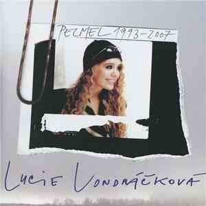 Lucie Vondráčková - Pelmel 1993-2007 download flac mp3