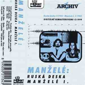 Manželé - Ruská Deska / Manželé I. download flac mp3