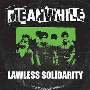 Meanwhile - Lawless Solidarity download flac mp3
