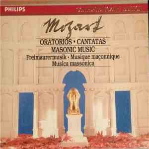 Mozart - Oratorios, Cantatas, Masonic Music download flac mp3