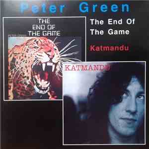 Peter Green  - The End Of The Game / Katmandu download flac mp3