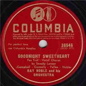 Ray Noble And His Orchestra - Goodnight Sweetheart / The Very Thought Of You download flac mp3