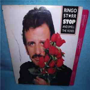 Ringo Starr - Stop And Smell The Roses download flac mp3