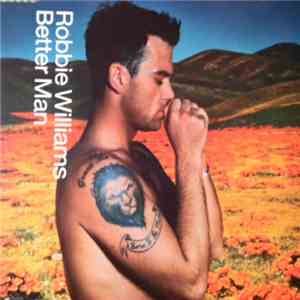 Robbie Williams - Better Man download flac mp3