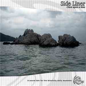 Side Liner - Once Upon A Time download flac mp3