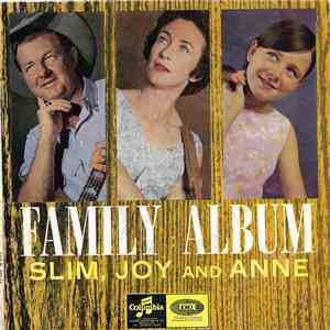 Slim Dusty, Joy McKean, Anne Kirkpatrick - Family Album - Slim, Joy and Anne download flac mp3