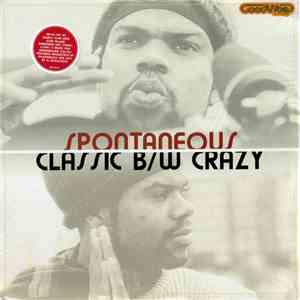 Spontaneous - Classic / Crazy download flac mp3