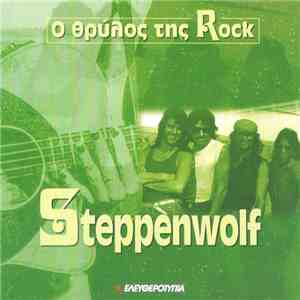 Steppenwolf - Ο Θρύλος Της Rock download flac mp3