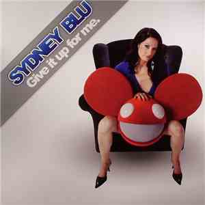 Sydney Blu - Give It Up For Me. download flac mp3