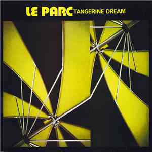 Tangerine Dream - Le Parc download flac mp3