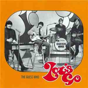 The Guess Who - Let's Go download flac mp3