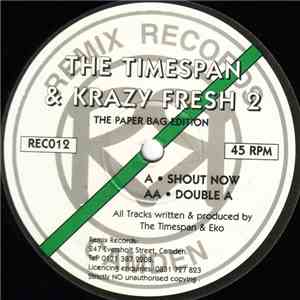 The Timespan / Krazy Fresh 2 - Double A download flac mp3