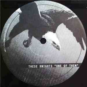 These Knights / Moon Patrol - One Of Them / Sorrow download flac mp3
