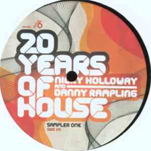 Various - 20 Years Of House - Nicky Holloway And Danny Rampling - Sampler 1 download flac mp3