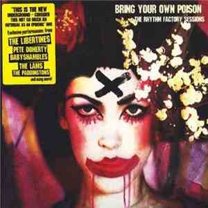 Various - Bring Your Own Poison: The Rhythm Factory Sessions download flac mp3