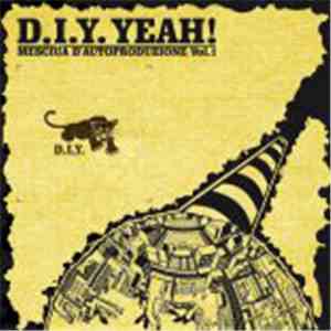 Various - D.I.Y. Yeah! Mesciua D'Autoproduzione download flac mp3