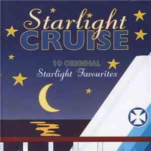 Various - Starlight Cruise - 10 Original Starlight Favourites download flac mp3