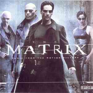 Various - The Matrix. Music From The Motion Picture download flac mp3