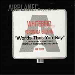 Whitebird Presents Veronica Brown - Words That You Say download flac mp3