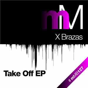 X Brazas - Take Off EP download flac mp3
