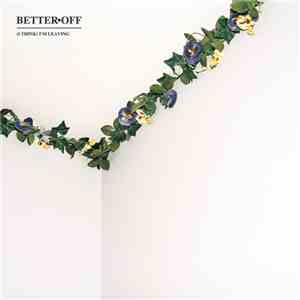Better Off  - (I Think) I'm Leaving download flac mp3