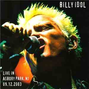Billy Idol - Live In Asbury Park, NJ download flac mp3