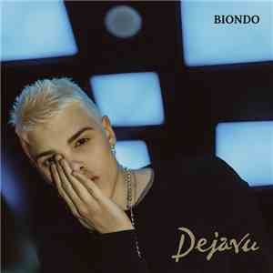 Biondo  - Dejavu download flac mp3
