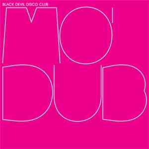 Black Devil Disco Club - Mo' Dub download flac mp3