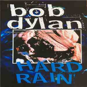 Bob Dylan - Hard Rain download flac mp3
